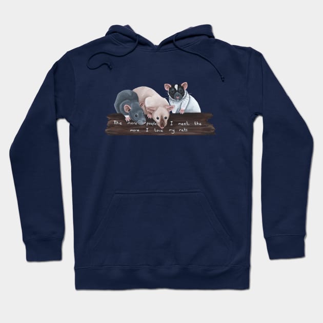 The more people I meet, the more I love my rats! Hoodie by WolfySilver